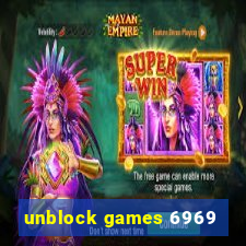 unblock games 6969